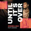 Until It's Over (Extended Mix) [Extended Mix] - Single album lyrics, reviews, download