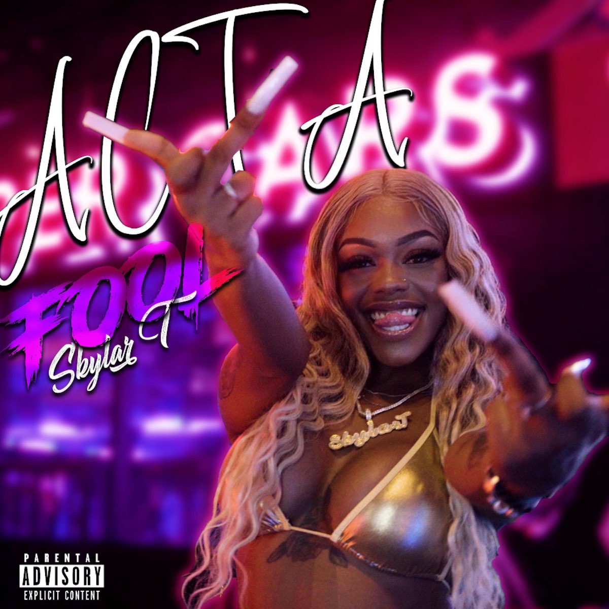 act-a-fool-single-by-skylar-t-on-apple-music