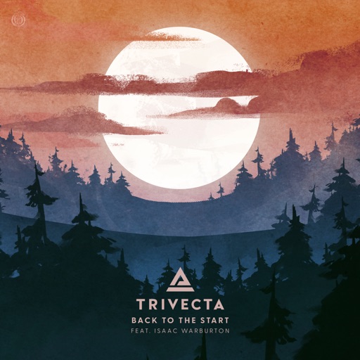 Back To The Start (feat. Isaac Warburton) by Trivecta