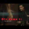 Stream & download olvídame tú - Single