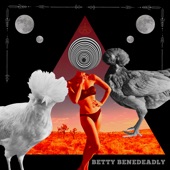 Betty Benedeadly - Rite of the Dusty Trail