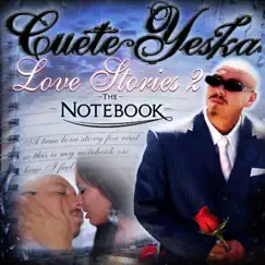 Love Stories, Part 2 -The Notebook by Cuete Yeska album reviews, ratings, credits