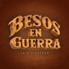 Besos en Guerra - Single