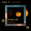 Antes de Partir (feat. astrock) - Single album lyrics, reviews, download
