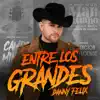 Entre Los Grandes - EP album lyrics, reviews, download