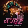 Después De Las 12 - Single album lyrics, reviews, download