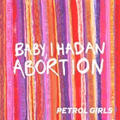 Baby, I Had an Abortion - Single