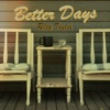 Better Days - Single