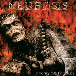 Enemy of the Sun - Neurosis Cover Art