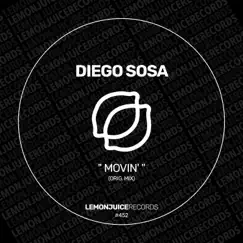 Movin' - Single by Diego Sosa album reviews, ratings, credits