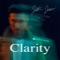 Clarity - Justin Jesso lyrics