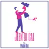 Jeen Di Gal (feat. Prophe C & Raxstar) - Single album lyrics, reviews, download