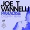 Paradise - Joe T. Vannelli lyrics