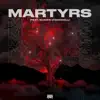 Martyrs (feat. Shawn O'Donnell) - Single album lyrics, reviews, download
