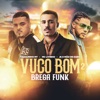 Vuco Bom 2 (Brega Funk) - Single