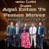 Aquí Estas Te Vemos Mover - Single