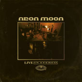 Neon Moon (Live) - Lvvrs