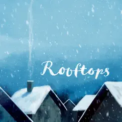 Rooftops - Single by Sweet Talk Radio album reviews, ratings, credits