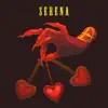 Serena - Single album lyrics, reviews, download