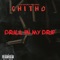 Drill In My Drip - Chitho lyrics