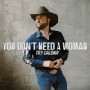 You Don’t Need a Woman - Single
