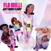 Anything Flows (feat. Maiya The Don, 2Rare & Kari Faux) by Flo Milli