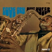 Albert Ayler - Love Cry