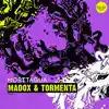 Stream & download Madox & Tormenta - Single