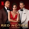 Red Notice (Soundtrack from the Netflix Film) artwork