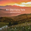 An Old Fairy Tale - Single, 2021
