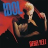 Rebel Yell (Deluxe Edition)