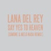 Say Yes To Heaven (sim0ne and Melo Nada Remix) - Single