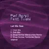 Let Me See (feat. Toshi) album lyrics, reviews, download