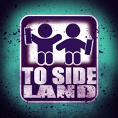 TO SIDE LAND artwork