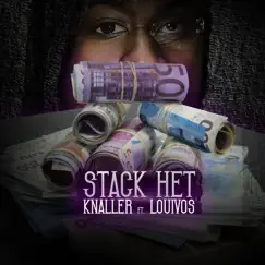 Stack Het (feat. LouiVos) Song Lyrics