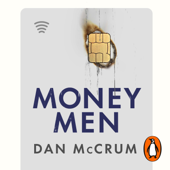 Money Men - Dan McCrum