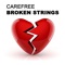 Broken Strings - Carefree lyrics