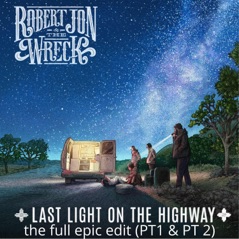Last Light On the Highway (pt 1 &2) (full version) [full version] - Single