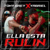 Ella Esta Rulin - Tony Brey & Yabriel