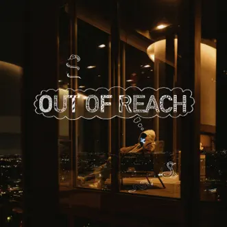 Out Of Reach - Single by BoyWithUke album reviews, ratings, credits