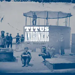 Titus Andronicus Forever Song Lyrics