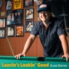 Leavin's Lookin' Good - Single