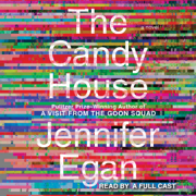 The Candy House (Unabridged)
