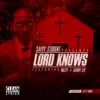 Lord Knows (feat. Mozzy & Luxury Lex) - Single album lyrics, reviews, download