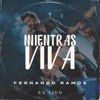 Mientras Viva (En Vivo) - Single