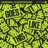 Goes Like This - Single