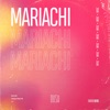 Mariachi - Single