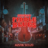 Austin Scelzo - Second Fiddle Blues (feat. Vickie Vaughn)