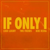If Only I - Single