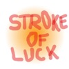 Stroke of Luck